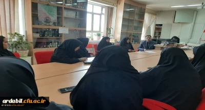برگزاری جلسه اعضای شورای صنفی با سرپرست پردیس بنت الهدی صدر اردبیل
