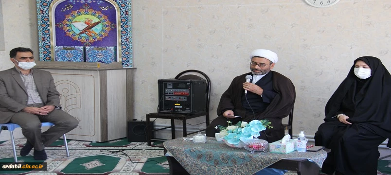 بازدید مسئول نمایندگی نهاد مقام معظم رهبری دانشگاه فرهنگیان اردبیل از پردیس بنت الهدی صدر 