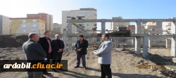 بازدید مدیرکل امور حقوقی دانشگاه فرهنگیان از پروژه های عمرانی دانشگاه 