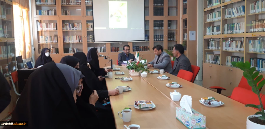 تجلیل سرپرست دانشگاه فرهنگیان اردبیل از بانوان شاغل در پردیس بنت الهدی صدر 